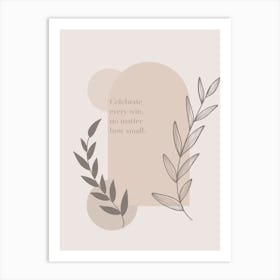 Celebrate, No Matter How Small Art Print