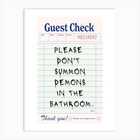 Don't Summon Demons in The Bathroom Poster Art Print