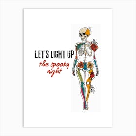 LET'S LIGHT UP the spooky night | Halloween, Spooky, Night, Decor, Ghost, Party, Pumpkin, Creepy, Witch, Costume, Haunted, Fun Art Print