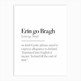 Erin Go Bragh Irish Slang Definition Irish Banter Art Print