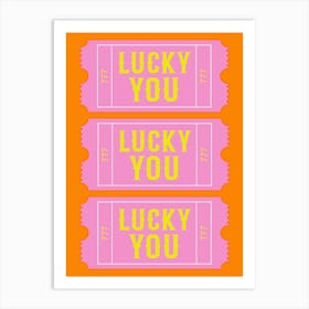 Retro Lucky You Ticket Art Print