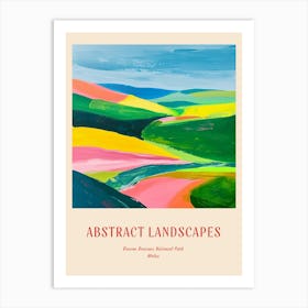 Colourful Abstract Brecon Beacons National Par 298e5b78 4cb3 481b Bd7e 8edbe2062e59 Poster Art Print