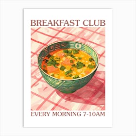 Breakfast Club Miso Soup 4 Art Print