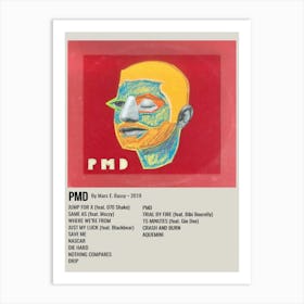 PMD By Marc E. Bassy - 2019 Poster 3 Art Print