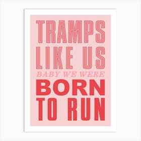 Pink And Red Typographic Born To Run Art Print