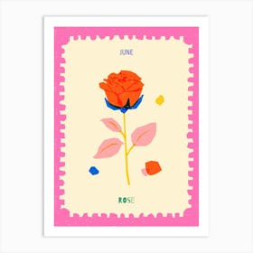 June Birthmonth Flower Rose Art Print