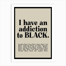 Black Obsession Art Print