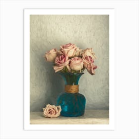 Gradually Withering Roses Art Print