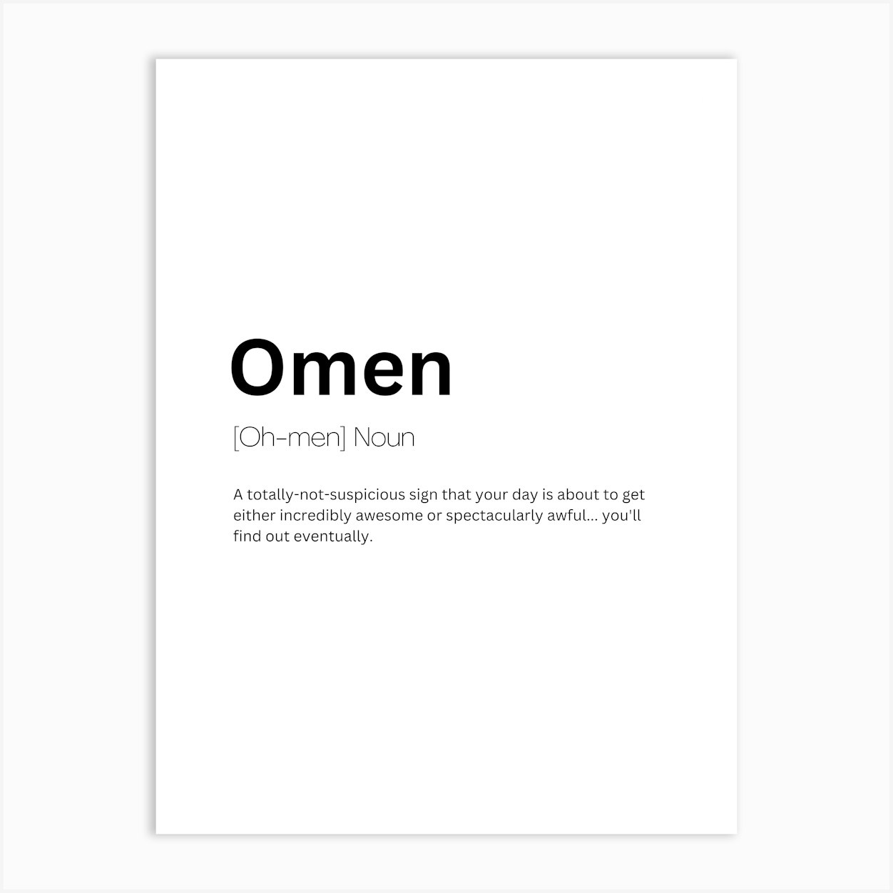 Omen Definition Meaning Art Print by Kaigozen