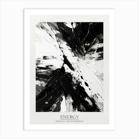 Energy Abstract Black And White 6 Poster Art Print