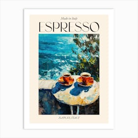Naples Espresso Made In Italy 4 Poster Art Print