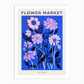 Blue Flower Market Poster Asters 7 Art Print