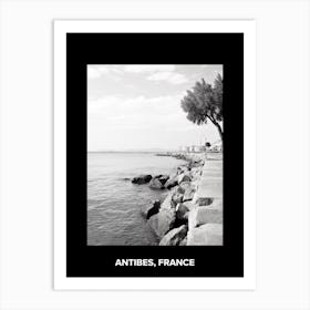 Poster Of Antibes, France, Mediterranean Black And White Photography Analogue 2 Art Print