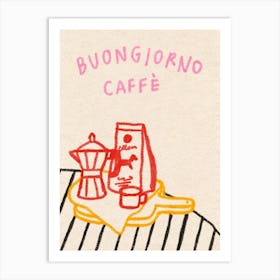 Buongiorno Caffè 3 Art Print