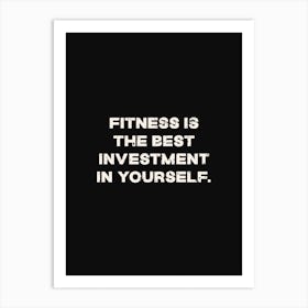 Invest In Yourself Art Print