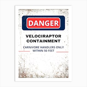 Danger Velociraptor Container Art Print