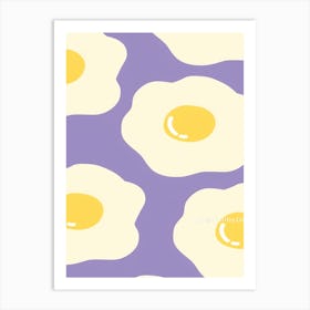 Fried Eggs Art Print