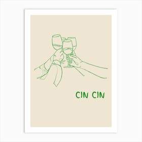 Cin Cin Green Art Print