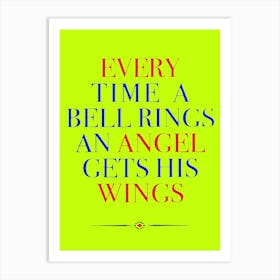 Bright Color - Angel Qoute Illustration 16 Art Print