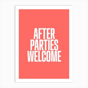 After Parties Welcome Art Print