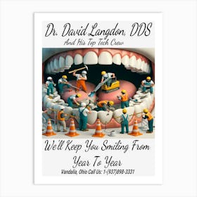 Dr. David Langdon, DDS Advert ~Reimagined 12 Art Print