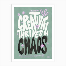 Creativity is Chaos - Green Art Print