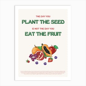 Daily Reminder Fruit Quote  Art Print