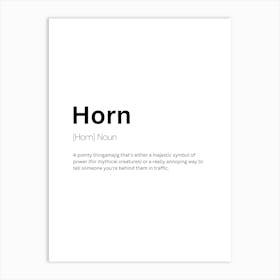 Horn Definition Meaning Art Print