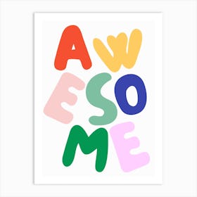 Awesome Poster 2 Art Print