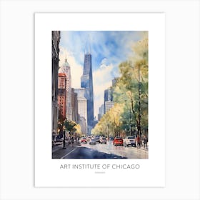 Art Institute Of Chicago Chicago Watercolour Travel Poster Art Print