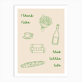 This Little Life Poster Green Art Print