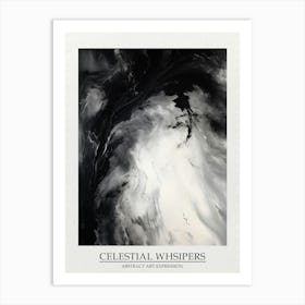 Celestial Whsipers Abstract Black And White 1 Poster Art Print