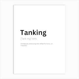 Tanking Definition Meaning Art Print