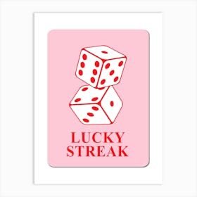 Pink Lucky Streak Art Print