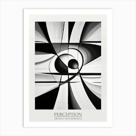 Perception Abstract Black And White 1 Poster Art Print