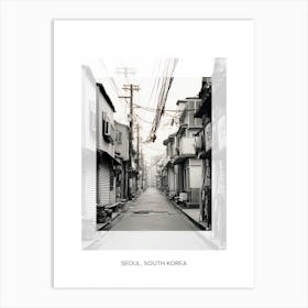 Poster Of Seoul, South Korea, Black And White Old Photo 2 Art Print