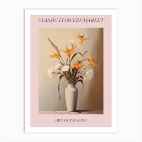 Classic Flowers Market Bird Of Paradise Floral Poster 3 Art Print