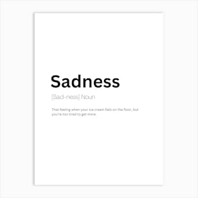 Sadness Definition Meaning Art Print