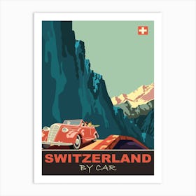 Switzerland By Car Art Print