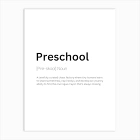 Preschool Definition Meaning Art Print