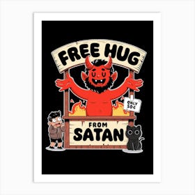 Free Hug From Satan Art Print