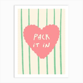 Pack It In - Pink and Green Art Print