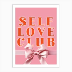 Self Love Club - Pink Bow Selfcare Typography Art Print