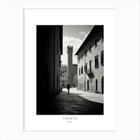 Poster Of Trento, Italy, Black And White Analogue Photography 4 Art Print