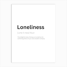 Loneliness Definition Meaning Art Print