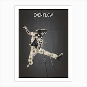 Even Flow 1 Art Print