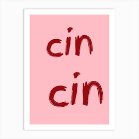 Cin Cin Wine Poster Pink And Red Art Print