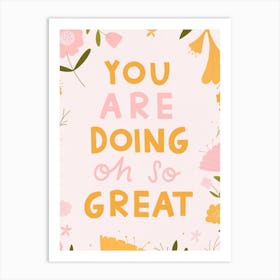 Oh So Great Quote Art Print