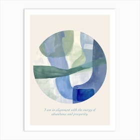 Affirmations I Am In Alignment With The Energy Of Abundance And Prosperity Art Print