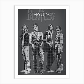 Hey Jude The Beatles John Lennon, Paul Mccartney, George Harrison , Ringo Starr Art Print